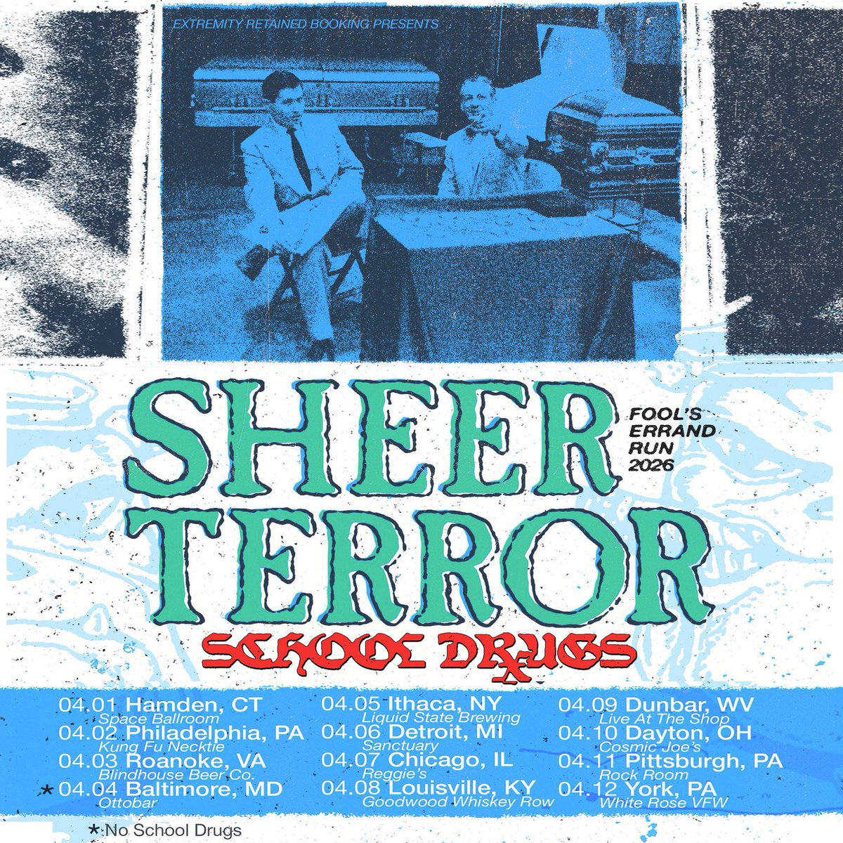 SHEER TERROR and SCHOOL DRUGS On Tour April 2026