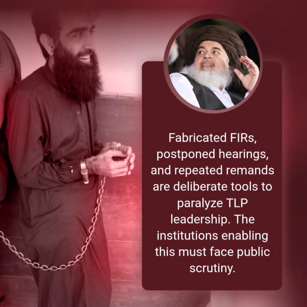 Fabricated FIRs, postponed hearings, and repeated remands are deliberate tools to paralyze TLP leadership. The institutions enabling this must face public scrutiny.

Saad Rizvi 
#سعدرضوی_کوسامنےلاؤ