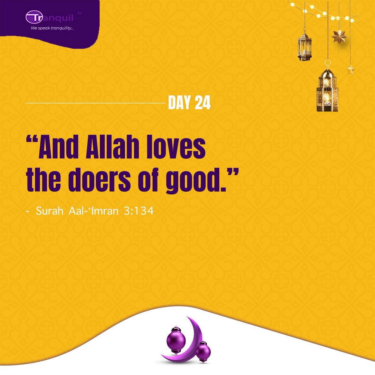 tranquil_tv's tweet photo. Let your life be filled with goodness, because Allah loves the doers of good. 

RAMADAN DAY 24. https://t.co/mE4MtWVdtp