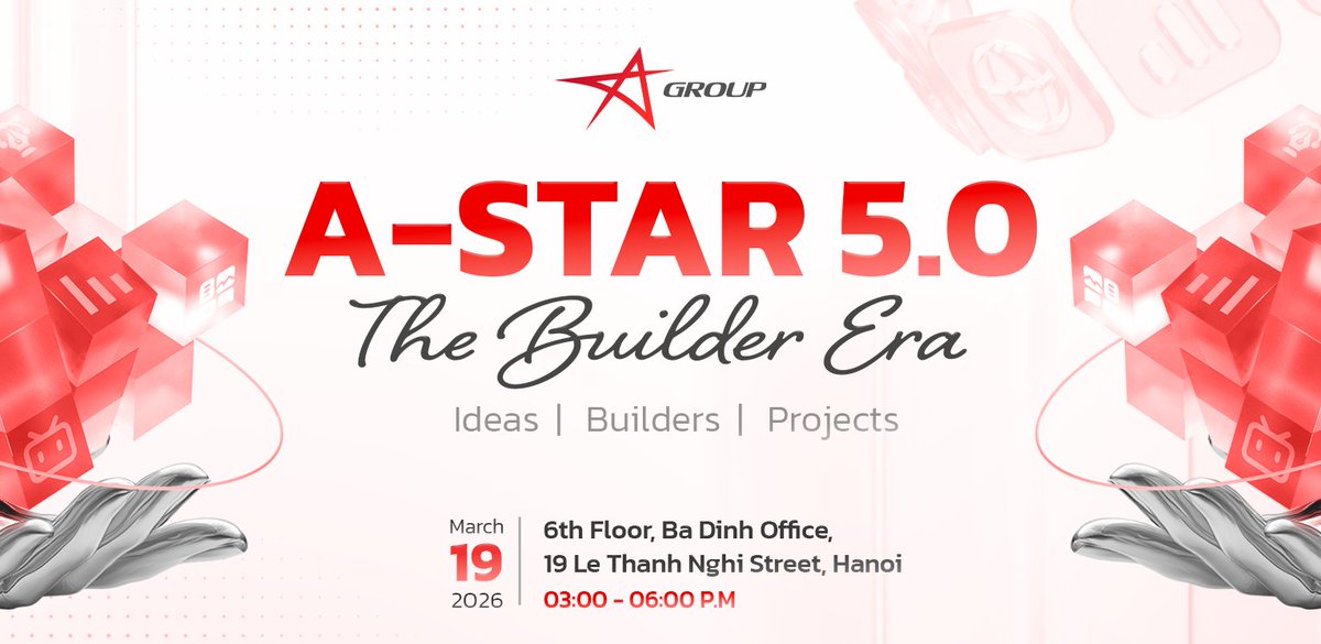A_StarGroup's tweet photo. 🚀 A-STAR 5.0 – THE BUILDER ERA

Over the past five years, A-Star Group has been building a vibrant builder community through initiatives such as BK Fintech Hackday, A-STARTUPER, and various programs supporting the incubation and development of technology projects.

Through this journey, we have come to a clear realization:
builders need more than just ideas - they need an ecosystem that enables those ideas to evolve into real products and startups.

The “A-STAR 5.0 – THE BUILDER ERA” event marks an important milestone in A-Star Group’s journey. It also introduces A-Pad, a dedicated ecosystem for builders - where technology ideas are nurtured, developed, and transformed into real-world projects.

More than a celebration of our five-year journey, A-STAR 5.0 – THE BUILDER ERA serves as a meet-up to connect builders, founders, and innovators who are shaping the future of technology.

📅 Time: 03:00 – 06:00 PM | March 19, 2026
📍 Location: 6th Floor, Ba Dinh Office, 19 Le Thanh Nghi Street, Hanoi

✨ Event highlights:
• Launch of the A-Pad ecosystem — where builders turn ideas into products
• Kick-off of A-STARTUPER Season 3 — Powered by A-Pad

👉 Follow A-Star Group to stay updated with the latest announcements and event highlights.

#AStarGroup #Happy5thAnniversary #TheBuilderEra #APad #ASTARTUPER