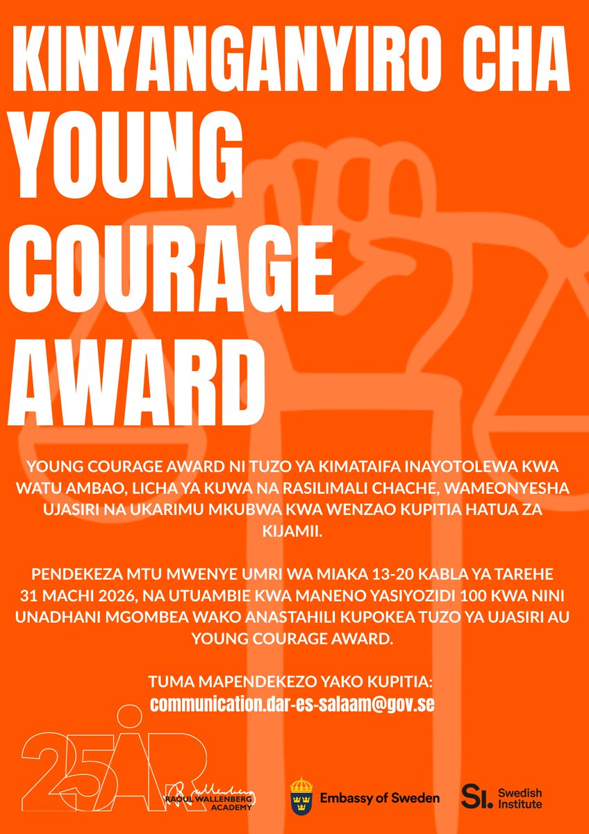 SwedeninTZ's tweet photo. Je, unamfahamu kijana aliyeonesha ujasiri wa kweli?
Mteue kwa Young Courage Award kwa vijana (miaka 13–20) wanaosimamia kilicho sahihi.
🏅 Tuzo: Cheti + safari ya Sweden 
📧 Tuma maelezo mafupi (maneno 200) + jina na umri: communication.dar-es-salaam@gov.se
🗓 31 Machi https://t.co/i6MVipESn1