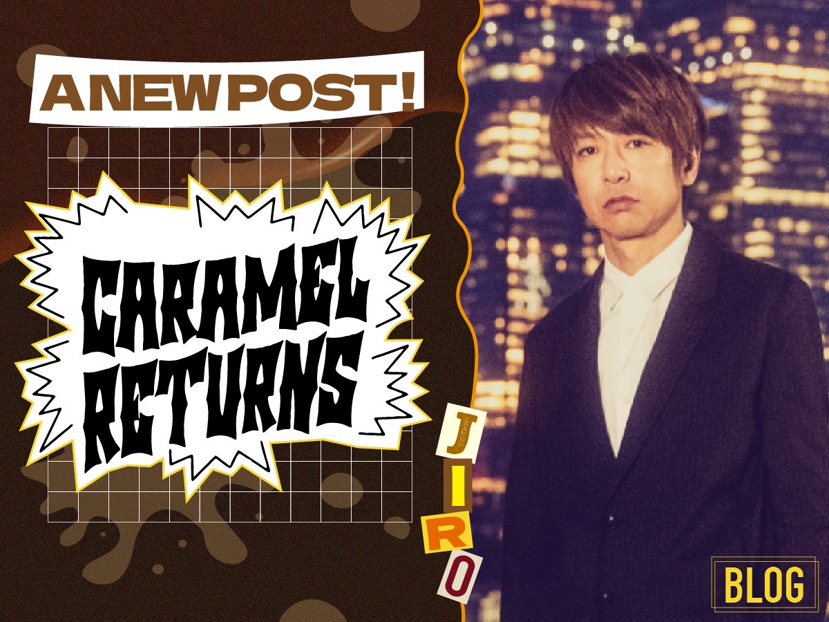 CARAMEL RETURNS BOOK　DVD　JIRO（GLAY） ◤#GLAY MOBILE #JIRO Presents 『CARAMEL RETURNS』更新