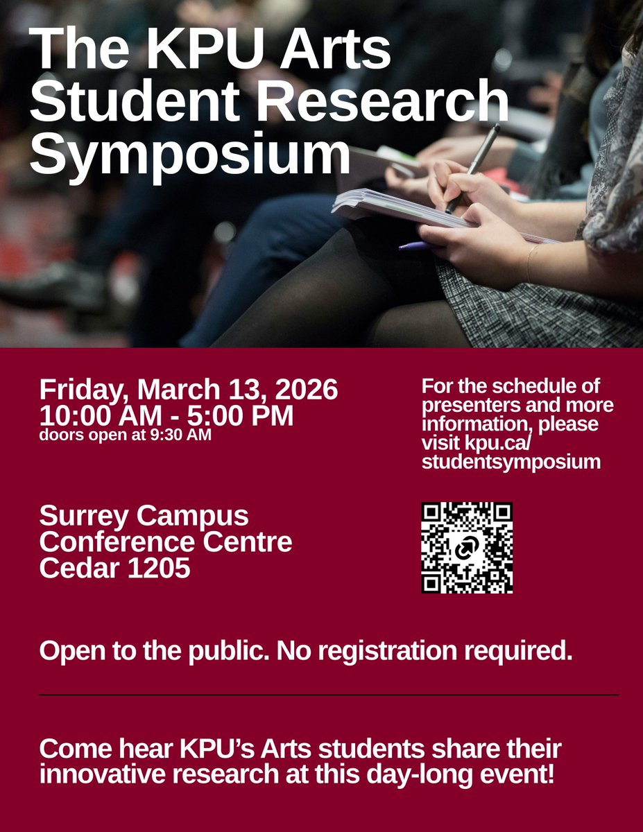 kpupsych's tweet photo. KPU Faculty of Arts Student Research Symposium

Date: Friday, March 13, 2026
Time: 10:00 am – 5:00 pm 
Location: KPU Surrey, Cedar Conference Centre
*Open to the public

Focus: Showcasing student research, creative works, and academic presentations from Faculty of Arts https://t.co/gswiFZEh1I