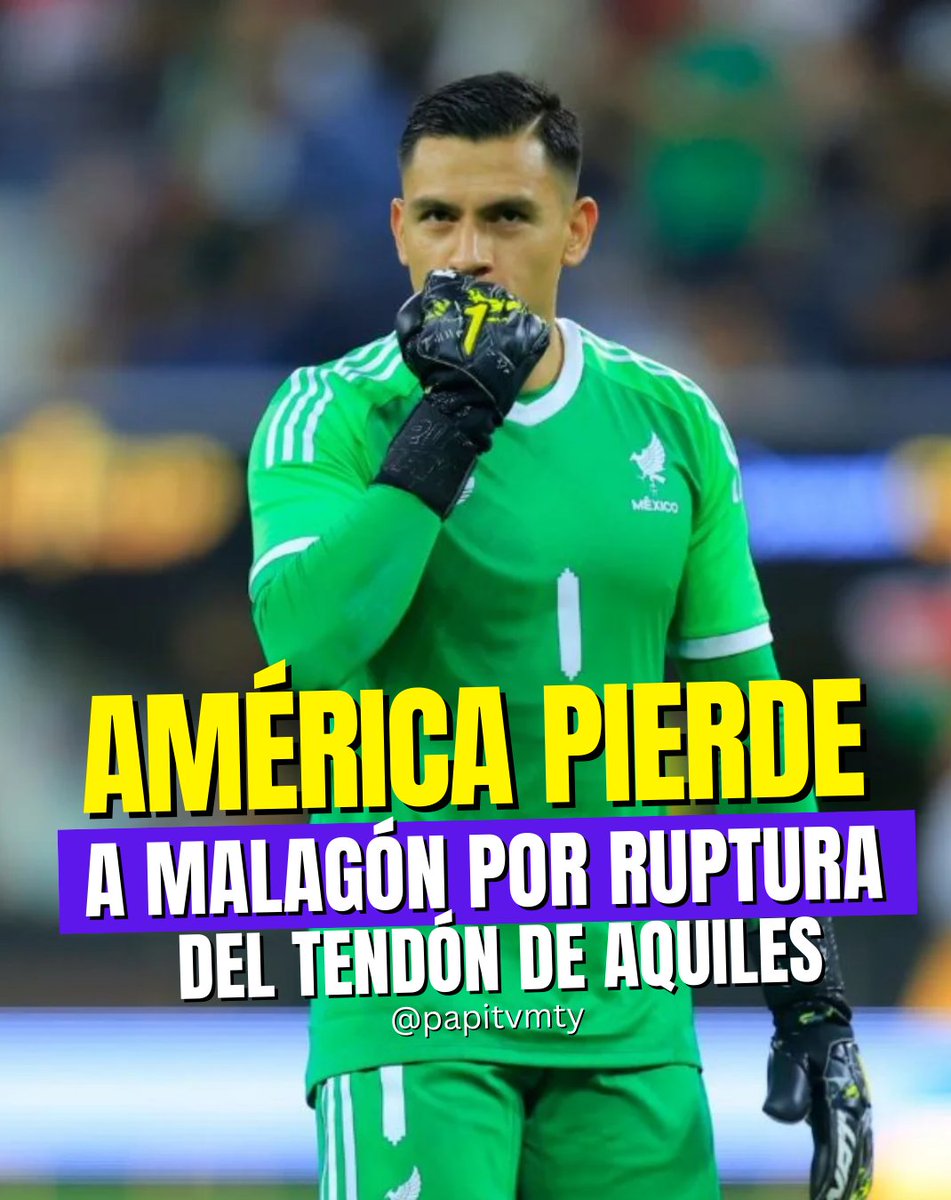 #Deportes | #ElclubClubAmérica confirmó este jueves que su portero titular, Luis Ángel #Malagón, estará fuera de las canchas por varios meses luego de sufrir una ruptura del tendón de Aquiles durante el partido de los Octavos de Final de la Concacaf Champions Cup