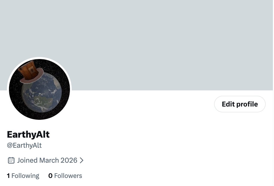 THE ALT ACCOUNT IS HERE! GO FOLLOW <a href="/EarthyAlt/">TheEarthyLife 🌎</a>!