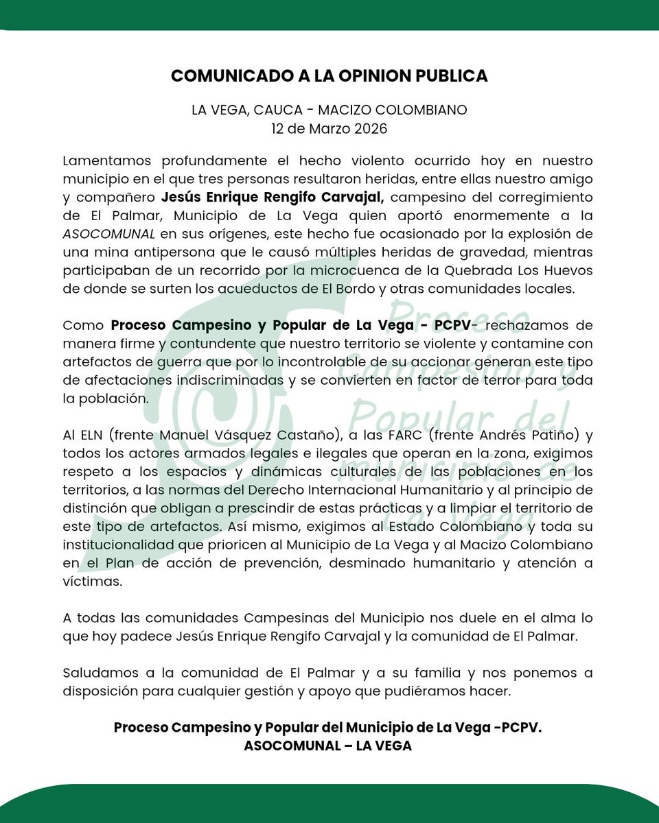 📢 #Comunicado || Como Proceso Campesino y Popular del municipio de La Vega - PCPV, rechazamos de manera categórica los hechos violentos ocurridos recientemente en nuestro territorio, en los que uno de nuestros compañeros y amigos resultó herido a causa de una mina antipersonal.