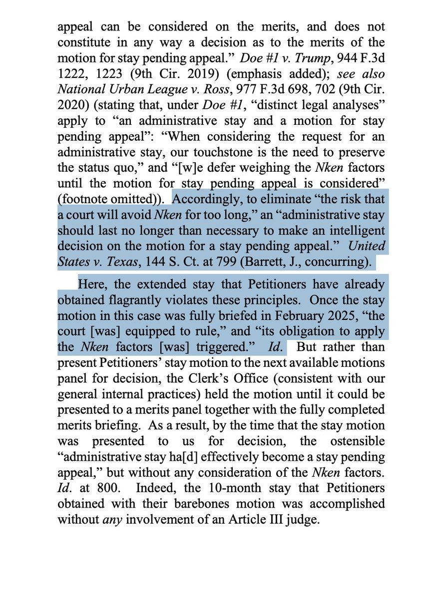 SquishJD's tweet photo. The panel said the 9th Cir. practice "flagrantly violates" the core principles governing both administrative stays and full stays pending appeal.   

It also violates the standards and timelines under Nken for a substantive stay pending appeal.  

The whole point of an administrative stay is that it's a short-term stopgap device to "freeze legal proceedings" till the court can fully consider a stay pending appeal or some other emergency relief.