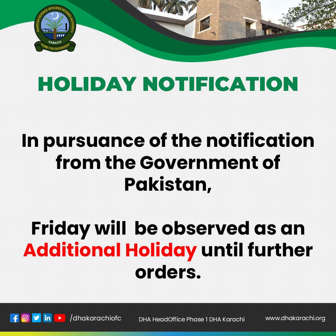 DHAKarachiOfc's tweet image. Holiday Notification

#DHAKarachi #HolidayNotification #DHA #PublicNotice #DHAUpdates
