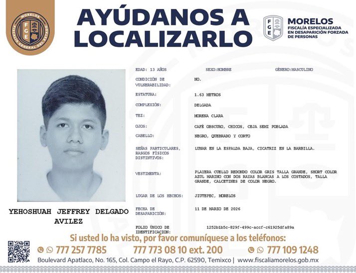 🚨#Urgente <a href="/Fiscalia_Mor/">FISCALIA MORELOS</a> solicita su colaboración para la búsqueda y localización de YEHOSHUAH JEFFREY DELGADO AVILEZ  de 13  años de edad.
#Jiutepec #Morelos