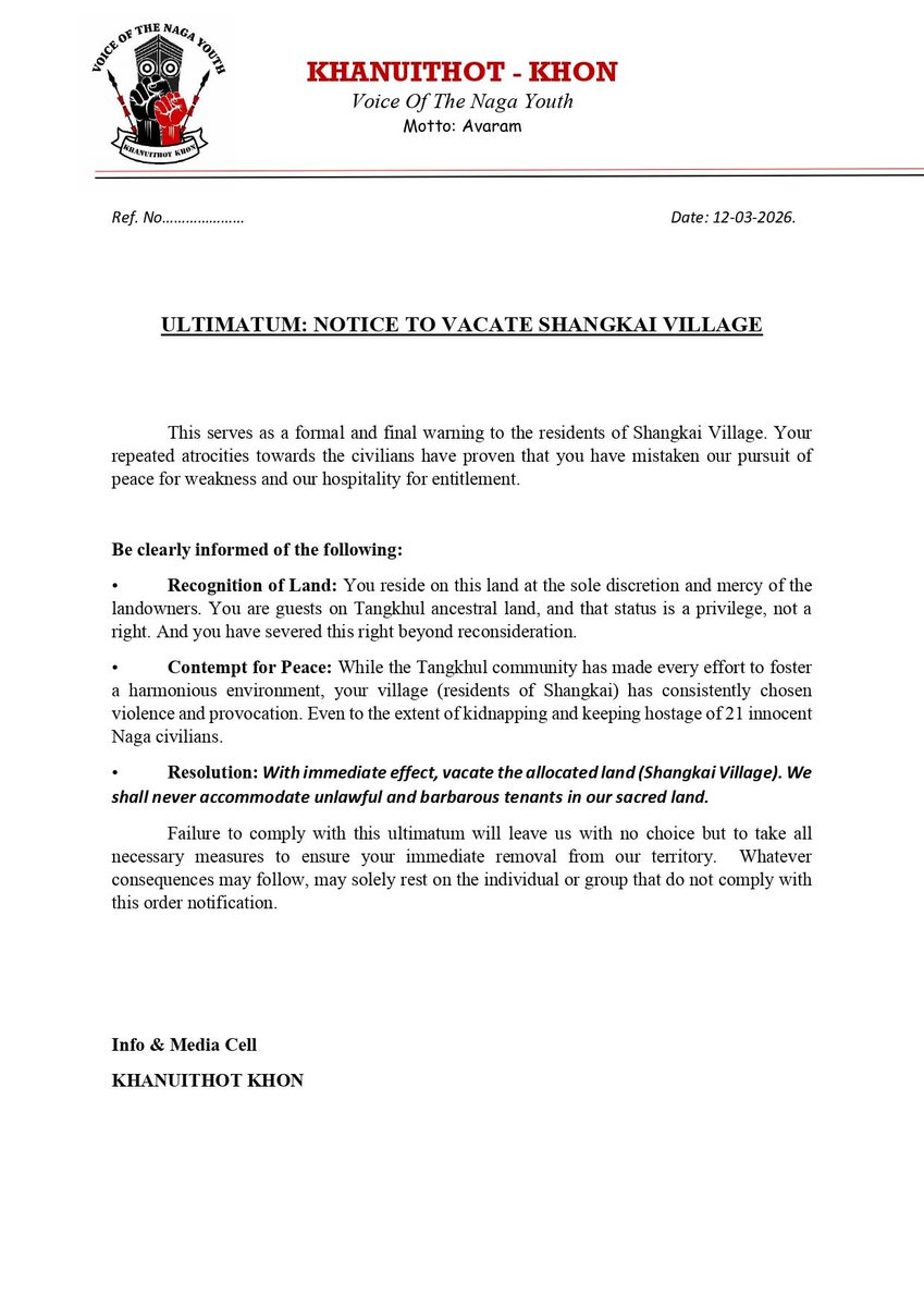 Kamginthan40473's tweet photo. The KukiCommunity strongly condemns the recent ultimatum issued by Khanuithot-Khon (Voice of the Naga Youth), a CSO from the Manipuri Tangkhul community, ordering the eviction of the KukiCommunity from Shangkai Kuki Village. Such a statement is deeply irresponsible and dangerous, and it clearly shows how certain groups are contributing to the continuation of tensions and conflict in the region.

Issuing an ultimatum to evict an entire community from their own land is unacceptable and goes against the principles of peaceful coexistence and justice. The KukiCommunity has been living on these ancestral lands for generations, where our forefathers settled and built their lives. No organization or community has the authority to threaten or forcefully remove people from their homes.

It is unfortunate to recall that during the tragic violence of 1993, many Kuki villages in the Ukhrul region were wiped out under the atrocities carried out by NSCN-IM. During those dark times, innocent Kuki men, women, and even children were mercilessly killed, and many villages were lost. The peace-loving KukiCommunity, who had very limited means to defend themselves, suffered immense loss while extremist ambitions attempted to reshape the region.

The current ultimatum against Shangkai Kuki Village appears to repeat the same pattern of intimidation and threats against vulnerable Kuki settlements. Such actions will only deepen mistrust and further destabilize the region.
The KukiCommunity will not accept any attempt to evict us from our ancestral land. 

We consider this press release a serious challenge to the dignity, safety, and rights of our people. If any attempt is made to implement such threats, the KukiCommunity reserves the right to defend our land, our homes, and our people through lawful means.

We strongly urge the Government, security forces, and all concerned authorities to immediately intervene and address this issue before it escalates further. Allowing such threats to go unchecked will only encourage more hostility and endanger innocent civilians.

The KukiCommunity seeks peace and justice, but we will not remain silent spectators if our land, rights, and existence are threatened.

@Ukhrulpolice @Ukhrul @TOIIndiaNews @Spearcorps @official_dgar @power_corridors @COTU_Kangpokpi @SmlDavidz @HillsMojo @PMOIndia @HMOIndia @Nagaland_Post @DDNewsMizoram @ANI