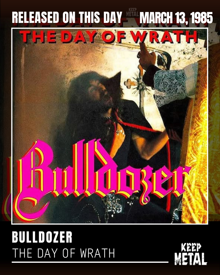 KeepMetal's tweet photo. "The Day Of Wrath. Released" is the debut studio album by BULLDOZER. It was released on March 13, 1985. https://t.co/uUkZOSEu10