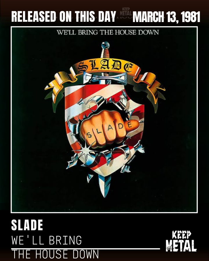 KeepMetal's tweet photo. On March 13, 1981. Slade released their ninth studio album "We'll Bring The House Down". https://t.co/DfdBlYlSgg