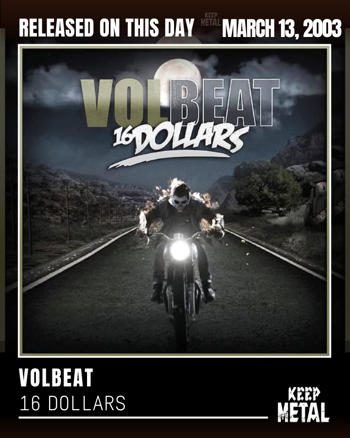 KeepMetal's tweet photo. On March 13, 2011. Volbeat released "16 Dollars", a single from their fourth studio album Beyond Hell/Above Heaven. https://t.co/mJ0mAg9KsP