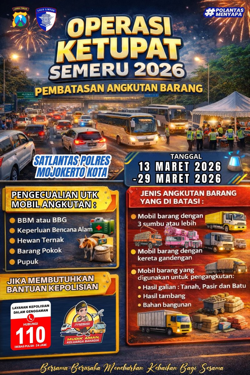 humaspralon's tweet image. Pembatasan Angkutan Barang, Selama Pelaksanaan Ops Ketupat Semeru 2026

"Mudik Aman Keluarga Bahagia"

#OpsKetupat2026
#Ramadan
#Presisi
#PolriUntukMasyarakat
#110
#PolresMojokertoKota
#KotaMojokerto