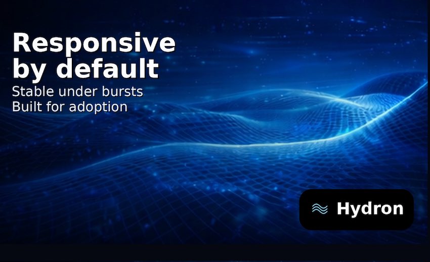 Hydron is built to keep the user experience responsive, even when activity concentrates in bursts. Consistency is the foundation for adoption.