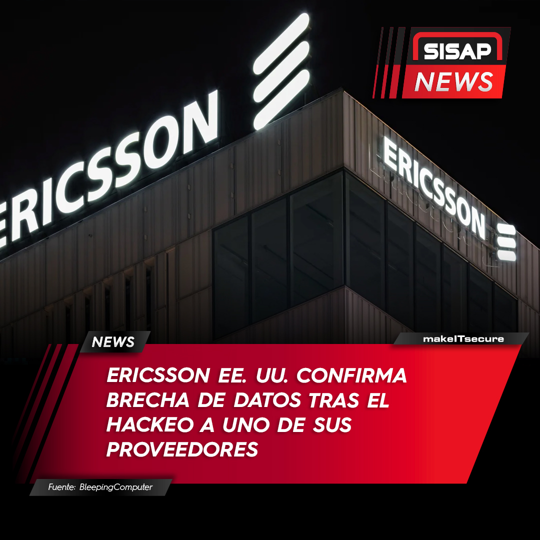 SISAP_LATAM's tweet photo. 🚨 Ericsson Inc., la división estadounidense del gigante de las telecomunicaciones, ha comenzado a notificar a sus empleados sobre una brecha de seguridad que expuso información personal sensible.
#InfoSec #SISAPNews https://t.co/XYImVqQbIr