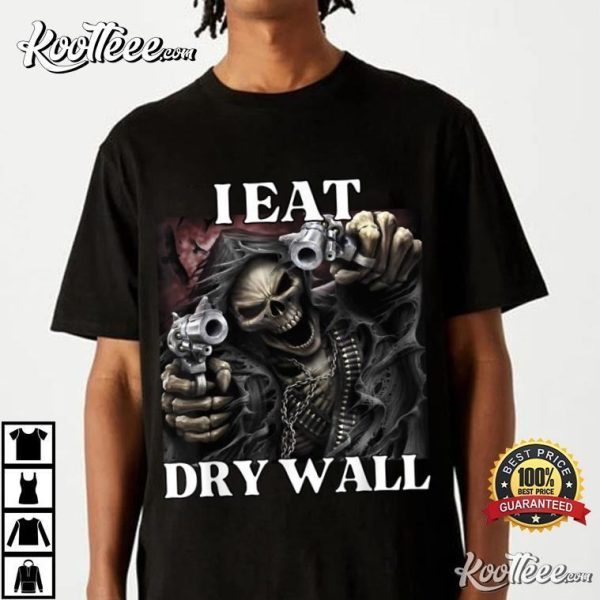KoolteeeStore's tweet image. 💀 Viral Chaos Tee

The internet can’t stop laughing at the i eat drywall shirt meme. 😂

Tag a friend who’d wear this! Grab yours now.
bit.ly/skeleton-shirt

#FunnyShirt #MemeStyle #Koolteee