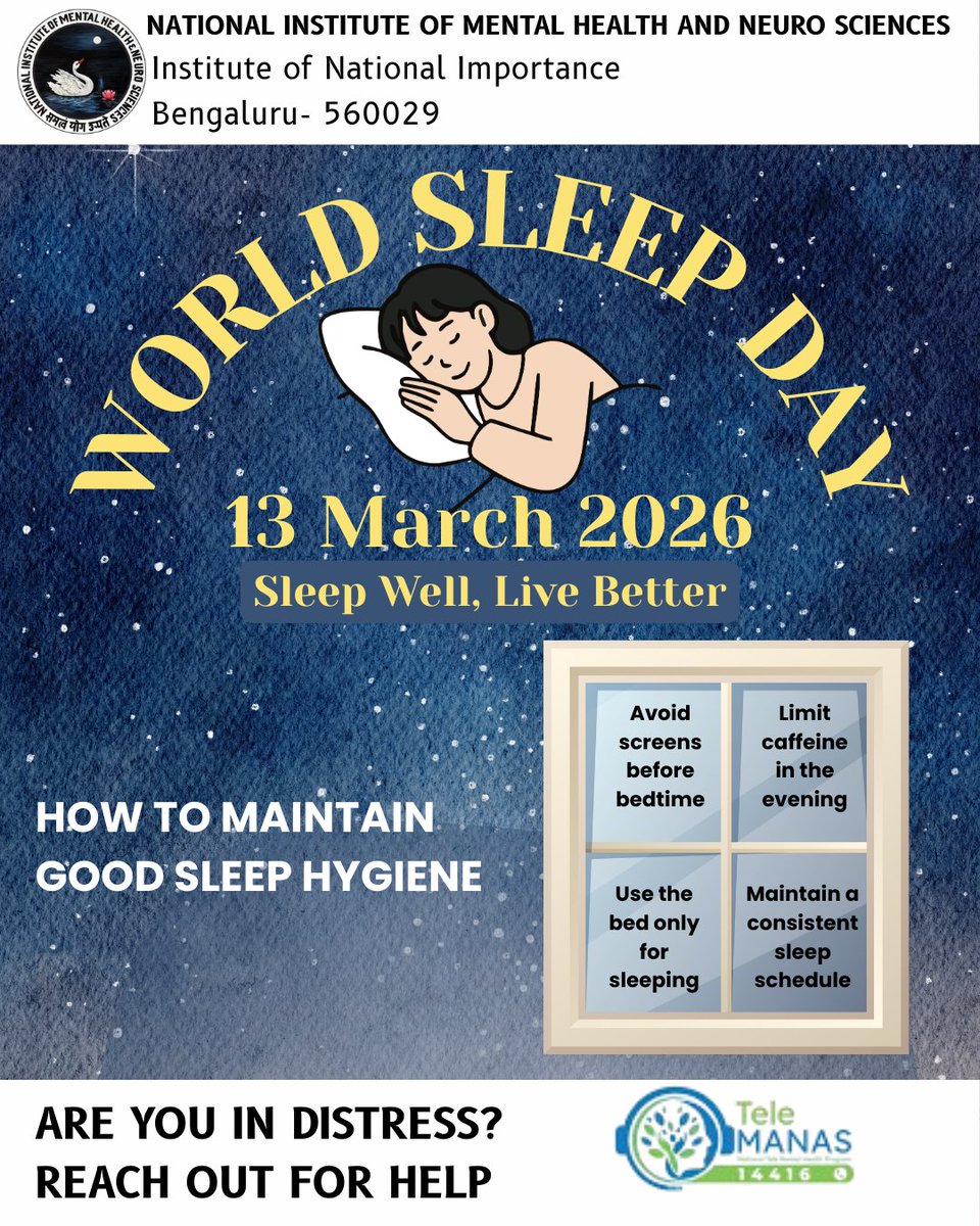 On World Sleep Day, NIMHANS highlights the importance of healthy sleep for overall wellbeing. Practise good sleep hygiene and seek help if sleep difficulties persist.

Tele-MANAS: 14416

#WorldSleepDay #SleepHealth #NIMHANS