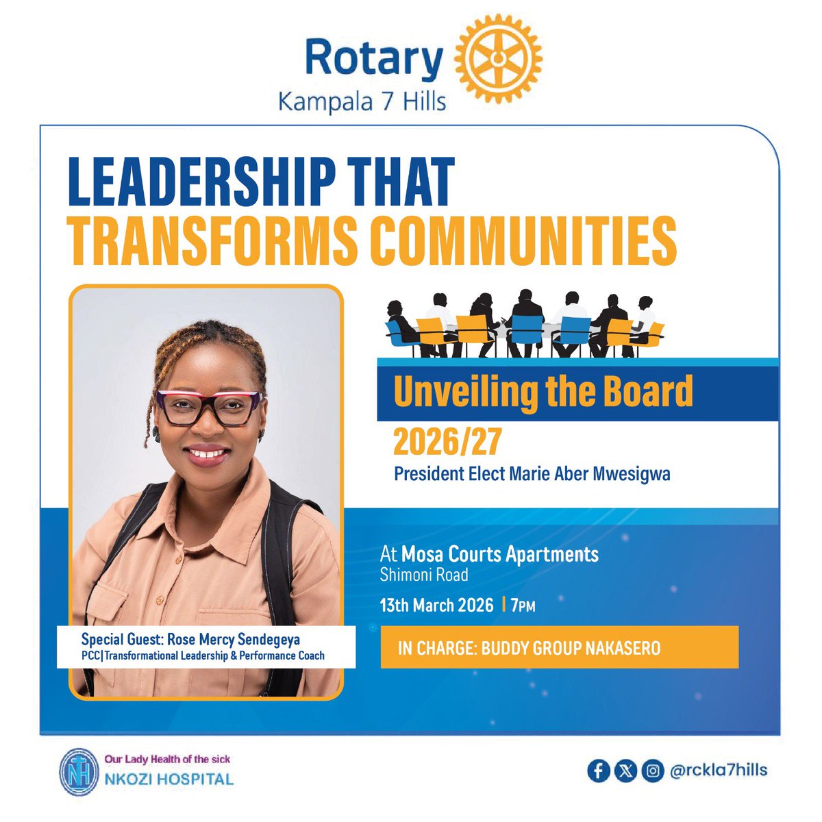 RCKla7Hills's tweet image. 💡💡Join us this Friday as we explore Leadership that Serves Communities.

Be inspired to lead with purpose, serve with heart, and create lasting impact. 

🗓️Friday 13th Mar 2026
⏰ 7:00pm
📍 Mosa Courts Hotel &amp;amp; Apartments.

#UniteForGood
#rotaryeyamba