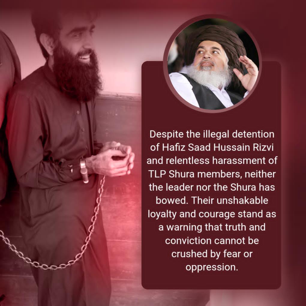 Despite the illegal detention of Hafiz Saad Hussain Rizvi and relentless harassment of TLP Shura members, neither the leader nor the Shura has bowed. Their unshakable loyalty and courage stand as a warning that truth and conviction cannot be...
Saad Rizvi 
#سعدرضوی_کوسامنےلاؤ