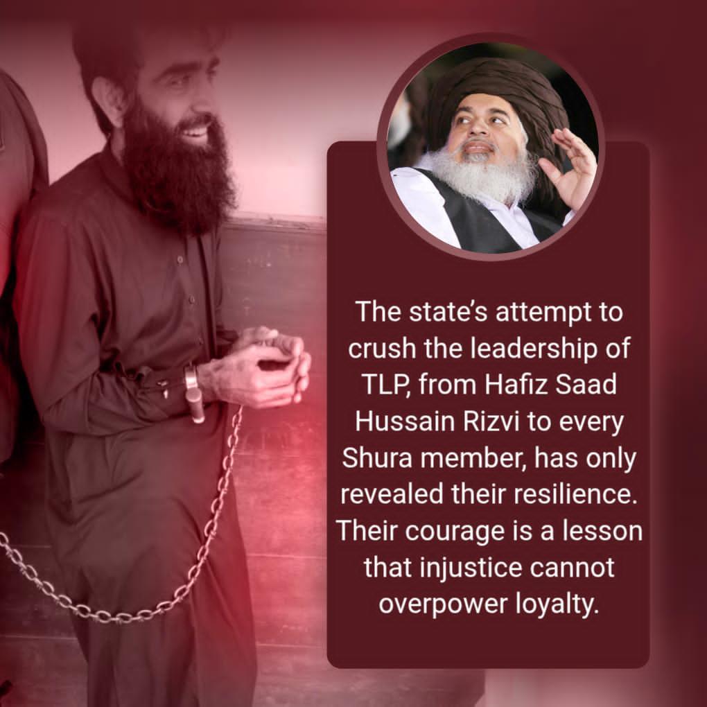 The state’s attempt to crush the leadership of TLP, from Hafiz Saad Hussain Rizvi to every Shura member, has only revealed their resilience. Their courage is a lesson that injustice cannot overpower loyalty.
Saad Rizvi
#سعدرضوی_کوسامنےلاؤ