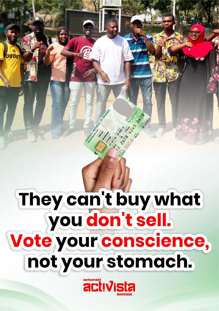 ActivistaNG's tweet image. They can't buy what you don't sell. Vote your conscience, not your stomach.
#OccupyNASS #AheadOf2027 #GenV #letyourvitedecide