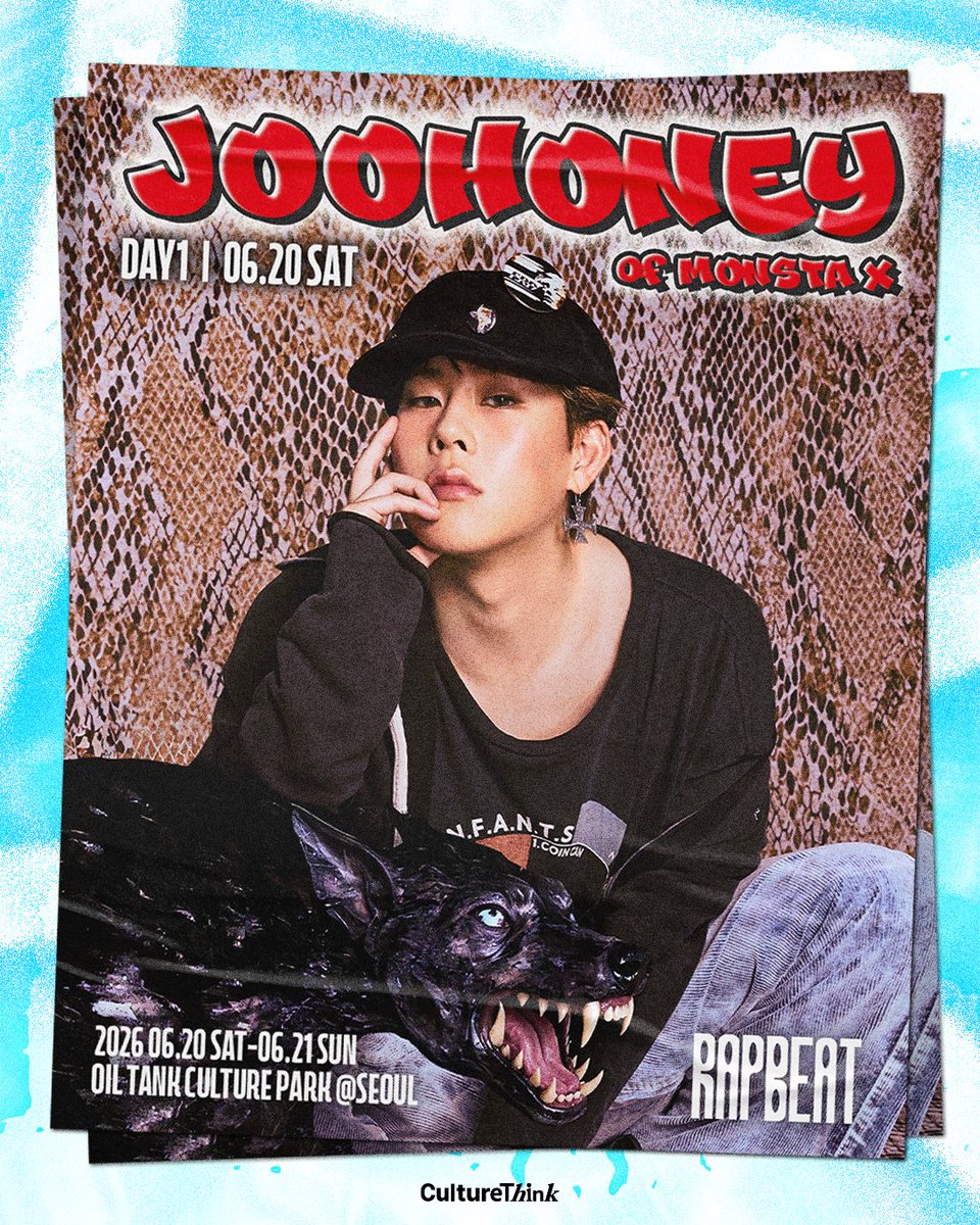 𝟲/𝟮𝟬(𝗦𝗔𝗧) 🚩 𝗝𝗢𝗢𝗛𝗢𝗡𝗘𝗬 of MONSTA X

몬스타엑스 주헌(<a href="/OfficialMONSTAX/">몬스타엑스_MONSTA X</a>)의 페스티벌 첫 단독 무대 🎤

🚩 𝗥𝗔𝗣𝗕𝗘𝗔𝗧 𝟮𝟬𝟮𝟲 
• DATE : 6/20 (SAT) ~ 6/21 (SUN) 
• VENUE : OIL TANK CULTURE PARK, SEOUL 
• TICKET : litt.ly/rapbeat