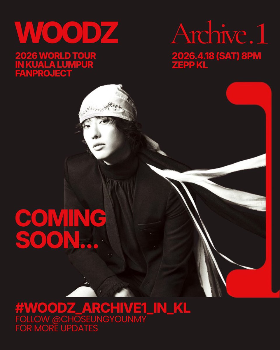 CHOSEUNGYOUNMY's tweet photo. 𝟐𝟎𝟐𝟔 𝐖𝐎𝐎𝐃𝐙 𝐖𝐎𝐑𝐋𝐃 𝐓𝐎𝐔𝐑 ‘𝐀𝐫𝐜𝐡𝐢𝐯𝐞. 𝟏’ 𝐈𝐍 𝐊𝐔𝐀𝐋𝐀 𝐋𝐔𝐌𝐏𝐔𝐑 𝐅𝐀𝐍𝐏𝐑𝐎𝐉𝐄𝐂𝐓 🇲🇾 

18 April 2026 (SAT) 8PM
ZEPP KL

Follow us and stay tuned for more info!

#WOODZinMY #WOODZinKL #WOODZ #WOODZ_ARCHIVE1_IN_KL #ARCHIVE1_IN_KL https://t.co/VPPUdsbAMf