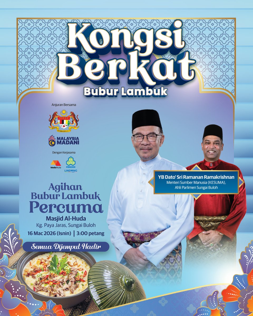 UMonline's tweet photo. Jom sertai Agihan Bubur Lambuk Percuma anjuran bersama Kementerian Sumber Manusia (KESUMA) dan Media Mulia Sdn Bhd
π
16 Mac 2026 | β° 3.00 petang | π Kg.Paya Jaras,Sungai Buloh
π€ Semua dijemput hadir!
#KongsiBerkat2026 #BuburLambuk #Kesuma #MediaMulia https://t.co/1Yzzu4vkSK
