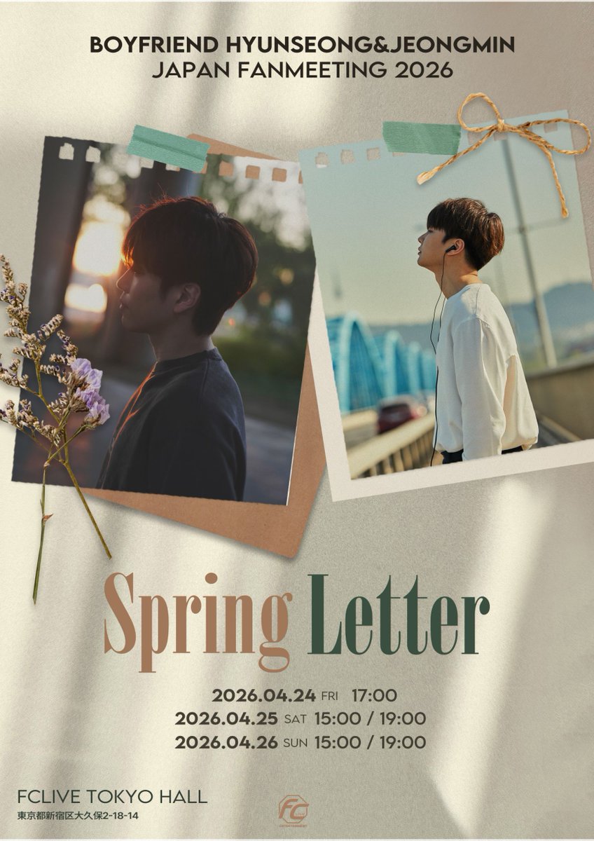 FCLIVE_official's tweet photo. #BOYFRIEND #HYUNSEONG & #JEONGMIN
JAPAN FANMEETING 2026 " SPRING LETTER "
˗ˏˋ 3月15日(日)12:00～FC先行開始！ ˊˎ˗

📅4月24日(金),25日(土),26日(日)
📍TOKYO:FCLIVE TOKYO HALL

🎫一般予約
3月22日(日)12:00~

イベント詳細はこちら！
🔗 https://t.co/gJex2pMQlk

#보이프렌드 #현성 #ヒョンソン #정민 #ジョンミン