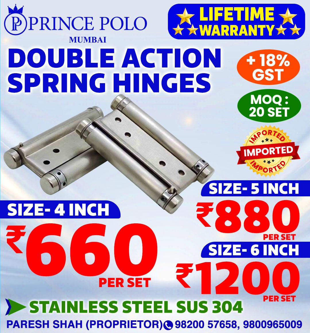 clue_hardware's tweet image. Explore the Collection: l.sanitaryclue.in/a2FzIf
Upgrade your doors with Prince Polo Double Action Spring Hinges.
📷 Lifetime Warranty
📷 Contact: Paresh Shah (Proprietor)
📷 98200 57658 | 9800965009
📷 Location: Mumbai, India

#SpringHinges #DoorHardware #SS304 #BuildersHardware