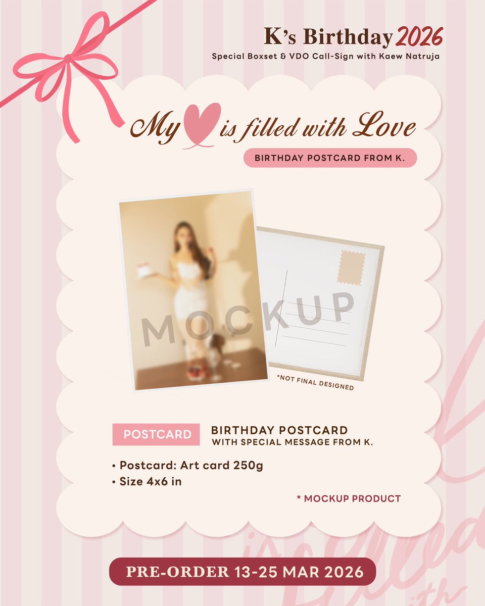 𝐊'𝐬 𝐁𝐢𝐫𝐭𝐡𝐝𝐚𝐲 𝟐𝟎𝟐𝟔 🎂✨
𝓜𝔂 ♥ 𝓲𝓼 𝓯𝓲𝓵𝓵𝓮𝓭 𝔀𝓲𝓽𝓱 𝓛𝓸𝓿𝓮
𝗦𝗽𝗲𝗰𝗶𝗮𝗹 𝗕𝗼𝘅𝘀𝗲𝘁 &amp; 𝗩𝗶𝗱𝗲𝗼 𝗖𝗮𝗹𝗹 𝗦𝗶𝗴𝗻 𝗘𝘃𝗲𝗻𝘁 𝘄𝗶𝘁𝗵 𝙆𝙖𝙚𝙬 𝙉𝙖𝙩𝙧𝙪𝙟𝙖

🎀 Pre-order 13 Mar (12pm.) - 25 MAR 2026 (11pm.)
via Line Shopping shop.line.me/@277bsjwy