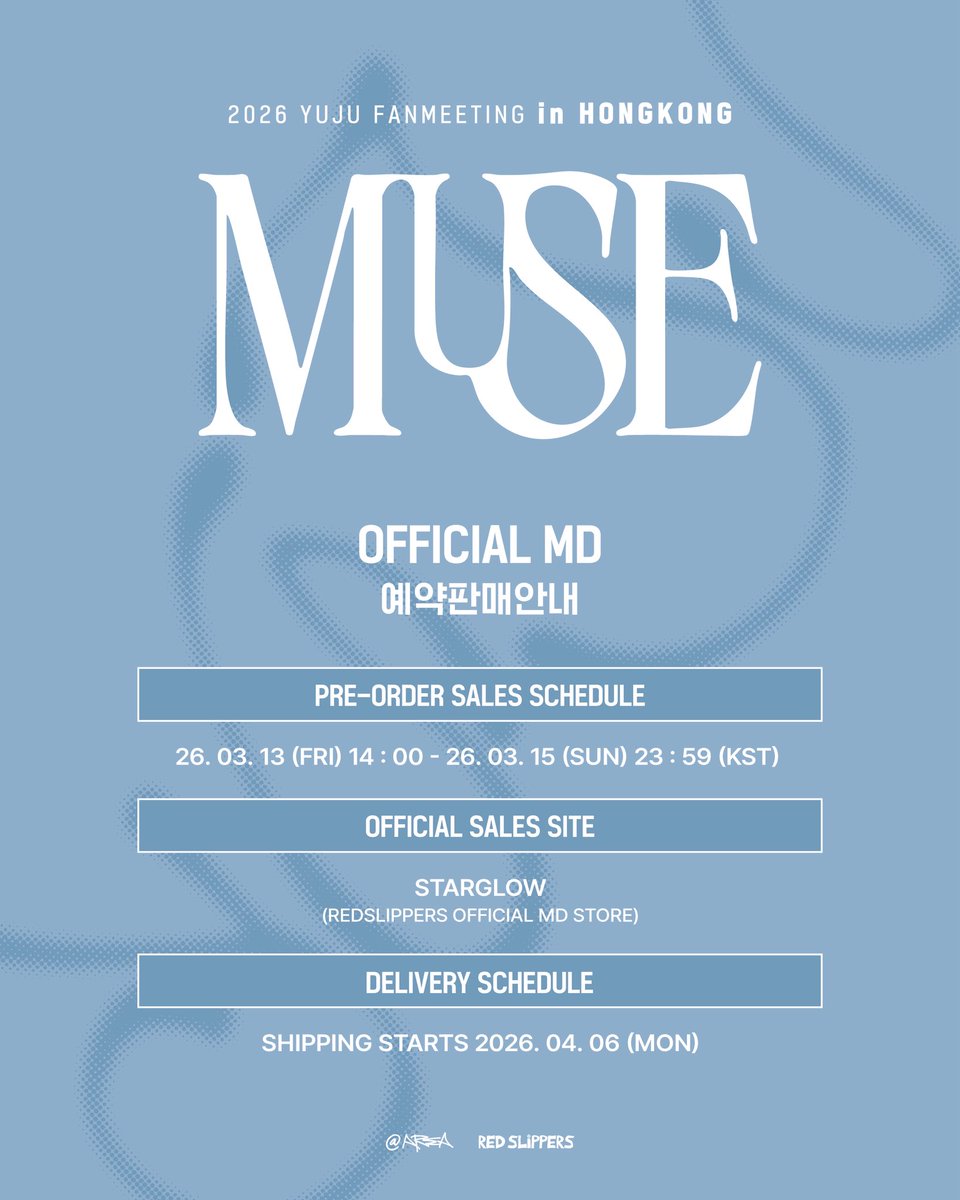 redslippers_ent's tweet photo. [💝] #YUJU #유주
2026 YUJU FANMEETING : MUSE in HONGKONG
OFFICIAL MD PRE-ORDER NOTICE

📆 26. 03. 13 (FRI) 2PM (KST) ~ 26. 03. 15 (SUN) 11:59PM (KST)
🔗 https://t.co/drhfQ9f821

#YUJU #유주
#2026_YUJU_FANMEETING_MUSE_in_HONGKONG https://t.co/h5Ymb8SZ1W