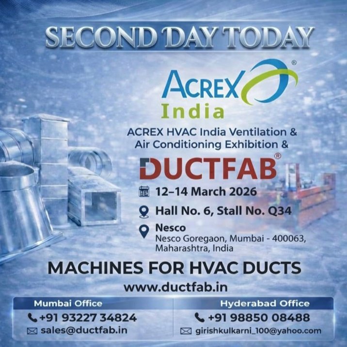 ductfab_india's tweet photo. 🚨 Day 2 at ACREX India 2026! 🚨

📍 Stall: Hall No. 6, Stall No. Q34
📅 Date: 12–14 March 2026
📌 Venue: NESCO, Goregaon, Mumbai, India

👉 Visit us and see the machines up close!

🌐 https://t.co/VoXkKz77zy

📞 Mumbai Office: +91 93227 34824
📞 Hyderabad Office: +91 98850 08488 https://t.co/WGcpi7HdMZ