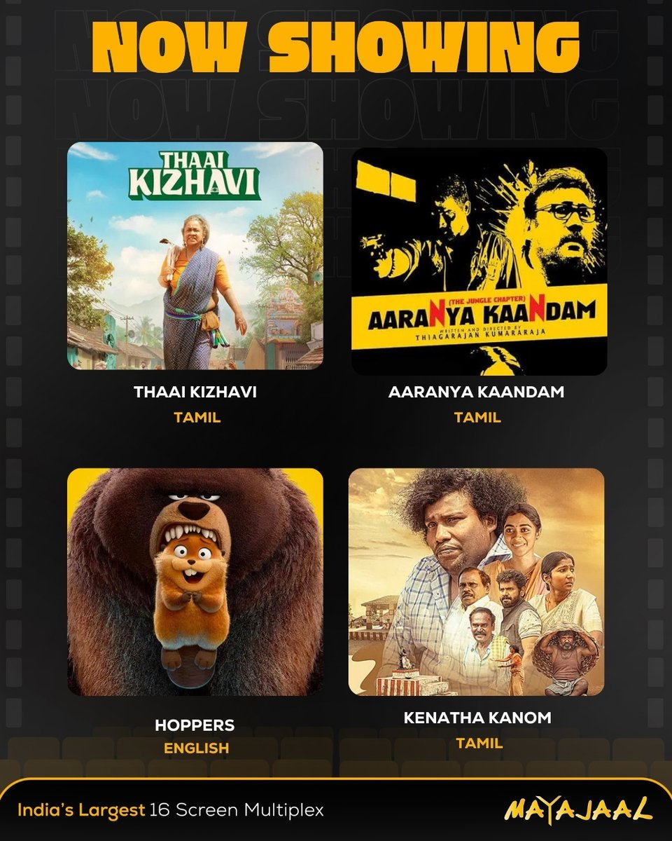 MayajaalECR's tweet photo. 12 reasons to stay at #Mayajaal this weekend ๐๐ฟ
๐๏ธ https://t.co/wpWyIQvtuw
#ThaaiKizhavi #Hoppers #KenathaKanom, #Vengeance #Kolaiseval #PoliceFamily #WithLove #Divyaa #Anthony #AaranyaKaandam #KadhalResetRepeat #Vowel https://t.co/IDHzwtUQWa