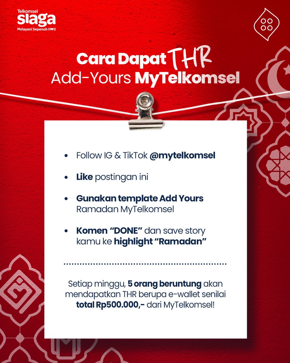 Ada THR buat kamu yang mau berbagi momen puasa lewat template Add Yours Ramadan MyTelkomsel.

Setiap minggu akan ada 5 orang beruntung yang mendapatkan total e-wallet Rp500.000, kesempatan masih terbuka sampai 19 Maret 2025.

Caranya gampang:
1. Follow IG &amp; TikTok @‌mytelkomsel