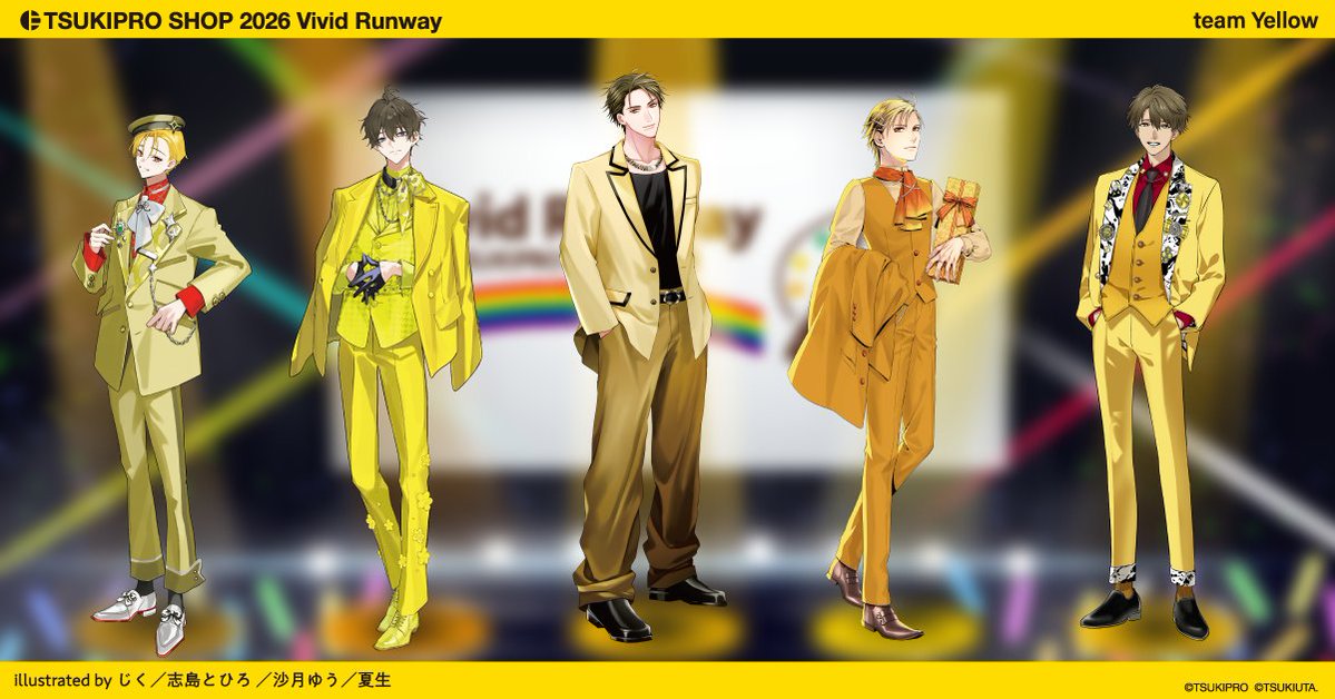 ／
#ツキプロショップ 2026
🎨それぞれの色で魅せる
「Vivid Runway ( #ビビラン)」🌈
＼

💛team Yellow💛
師走 駆（CV: 梶 裕貴）/長月 夜（CV: 近藤 隆）/ 神楽坂宗司（CV: 古川慎）/奥井 翼（CV: 斉藤壮馬）/築 二葉（CV: 白井悠介）