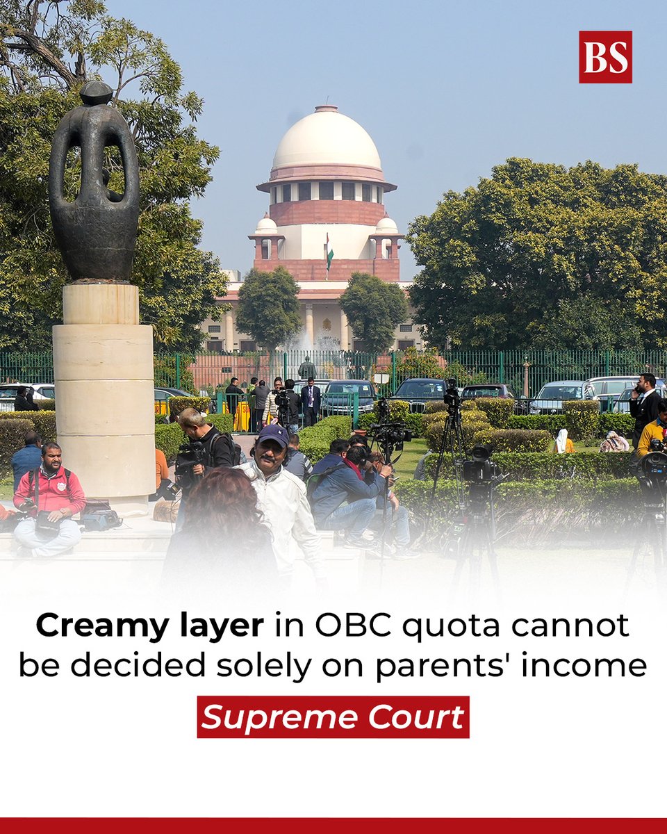 bsindia's tweet image. The Supreme Court ruled that "creamy layer" OBC status cannot be based solely on parental income, but must also consider their professional post and status.

mybs.in/2g4cEST

#SupremeCourt #CreamyLayer #OBC #CourtVerdict #Judiciary