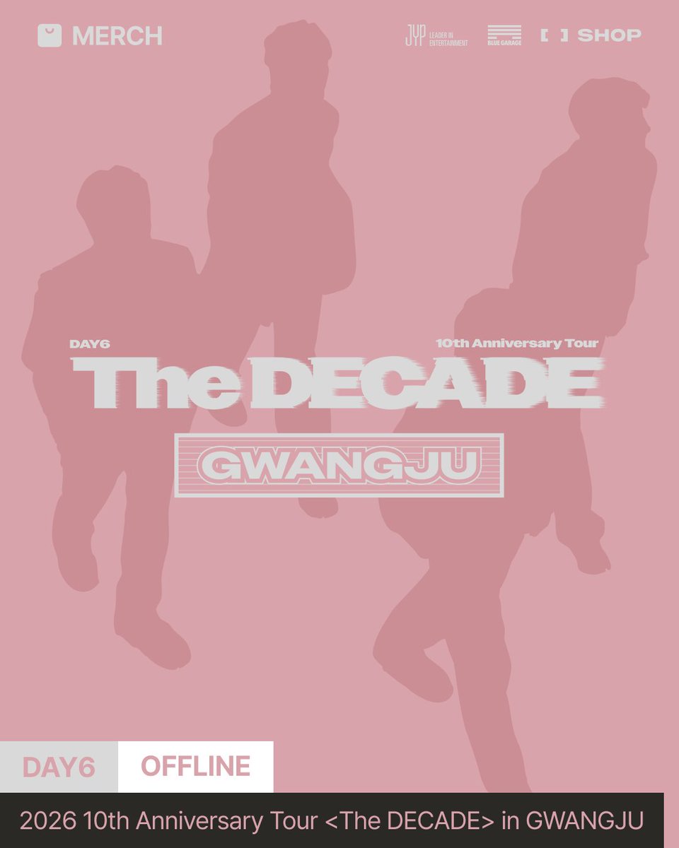 DAY6 10th Anniversary Tour <The DECADE> in GWANGJU
OFFICIAL MERCH INFORMATION

【OFFLINE】
OFFLINE SALES OPEN!

현장 운영 및 상세 품목 안내
🔗bit.ly/4riDTnW

OFFLINE MERCH 품절 현황
🔗bit.ly/3Y3i4Nb

#DAY6 #데이식스
#DAY6_10th_Anniversary_Tour
#The_DECADE