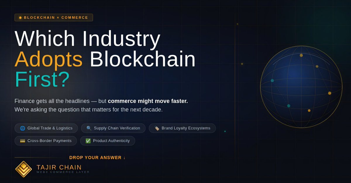🔗 A question we ask ourselves often while building Tajir:

If blockchain becomes part of global commerce…
Which industry will adopt it first? 🌍

Some interesting possibilities:

🚢 Global trade &amp; logistics
🔍 Supply chain verification
🏷️ Brand loyalty ecosystems
💳