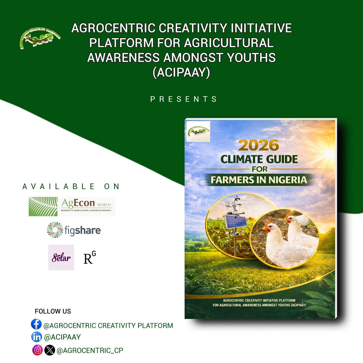 agrocentric_cp's tweet photo. ACCESS THE 2026 CLIMATE GUIDE FOR FARMERS IN NIGERIA (FREE E-RESOURCE) 
The 2026 Climate Guide for Farmers in Nigeria is now available on Selar and Figshare! 

Download your free copy:
FigShare: https://t.co/8uTKceTSIK

Selar: https://t.co/45Qw5wQ6FJ

#TrulyAgrocentric
#ACIPAAY https://t.co/3WsPAnqhIT