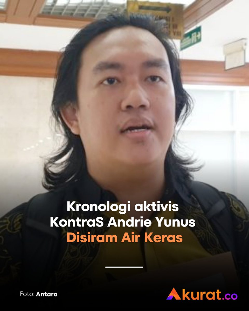 Kronologi Andrie Yunus, Wakil Koordinator Komisi untuk Orang Hilang dan Korban Tindak Kekerasan (KontraS), diserang air keras oleh Orang Tidak Dikenal (OTK), Kamis (12/3). 

Andrie  mengalami luka serius di sekujur tubuh terutama pada area tangan kanan  dan kiri, muka, dada,