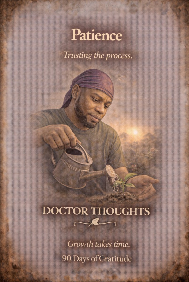 doctorthoughtss's tweet photo. Day 55
Today I am grateful for being Patient with the process , cause good things take time , with that I learn Delayed Gratification.

Carpe Diem 
90 days of Gratitude 
✍️

Doctor Thoughts https://t.co/Tgl0H77CXi