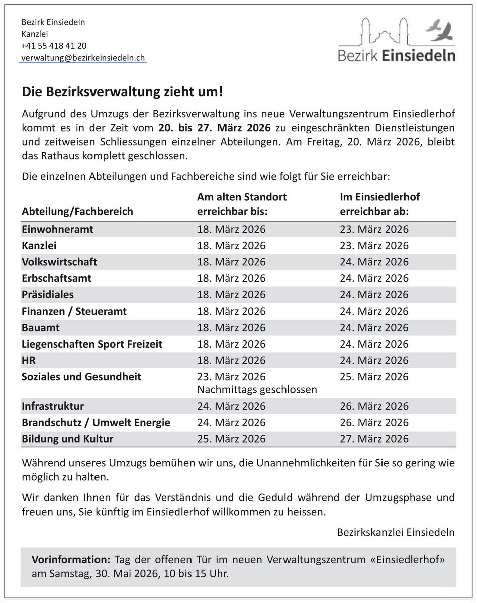 #Einsiedeln - Die #Bezirksverwaltung zieht zwischen dem 20. und 27. März 2026 um in den #Einsiedlerhof.
Die Erreichbarkeiten der #Verwaltung sind während dieser Zeit eingeschränkt. Wir bemühen uns, die Unannehmlichkeiten für Sie möglichst gering zu halten.