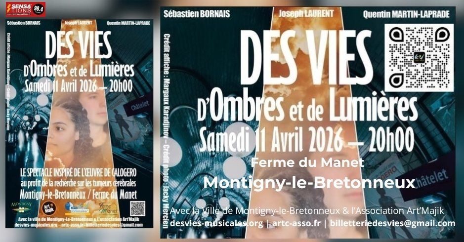 RadioSENSATIONS's tweet photo. DES VIES D’ombres et de lumières 
SAMEDI 11 AVRIL à 20h Ferme du Manet à MONTIGNY-LE-BRETONNEUX
de Quentin MARTIN-LAPRADE - D'après l'œuvre de #CALOGERO 
un spectacle donné au profit de la recherche sur les Tumeurs Cérébrales
INFOS sur #RadioSensations > https://t.co/XKcXGWUb8x https://t.co/zMuqcPeljh