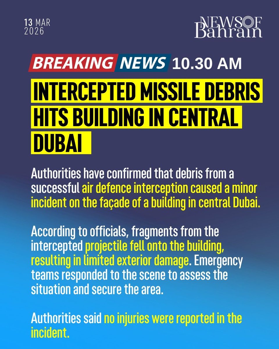 newsofbahrain's tweet image. #Update | Debris from Interception Causes Minor Incident in Central Dubai.
#NewsofBahrain #news #Bahrain #Manama
