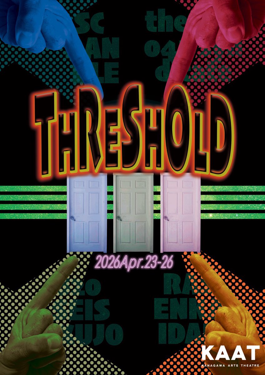 kenenren's tweet photo. 【TAK in KAAT】
神奈川県演劇連盟『THRESHOLD』
https://t.co/y07NW8TaiL

四団体が、同じ舞台装置を前に、それぞれ30分の物語を立ち上げます。

【日程】2026年4月23日(木) ～26日(日)
【会場】KAAT神奈川芸術劇場(大スタジオ)
【料金】一般：4,000円／高校生以下：2,000円
チケットレス割も有 https://t.co/Lg75LCVv1P