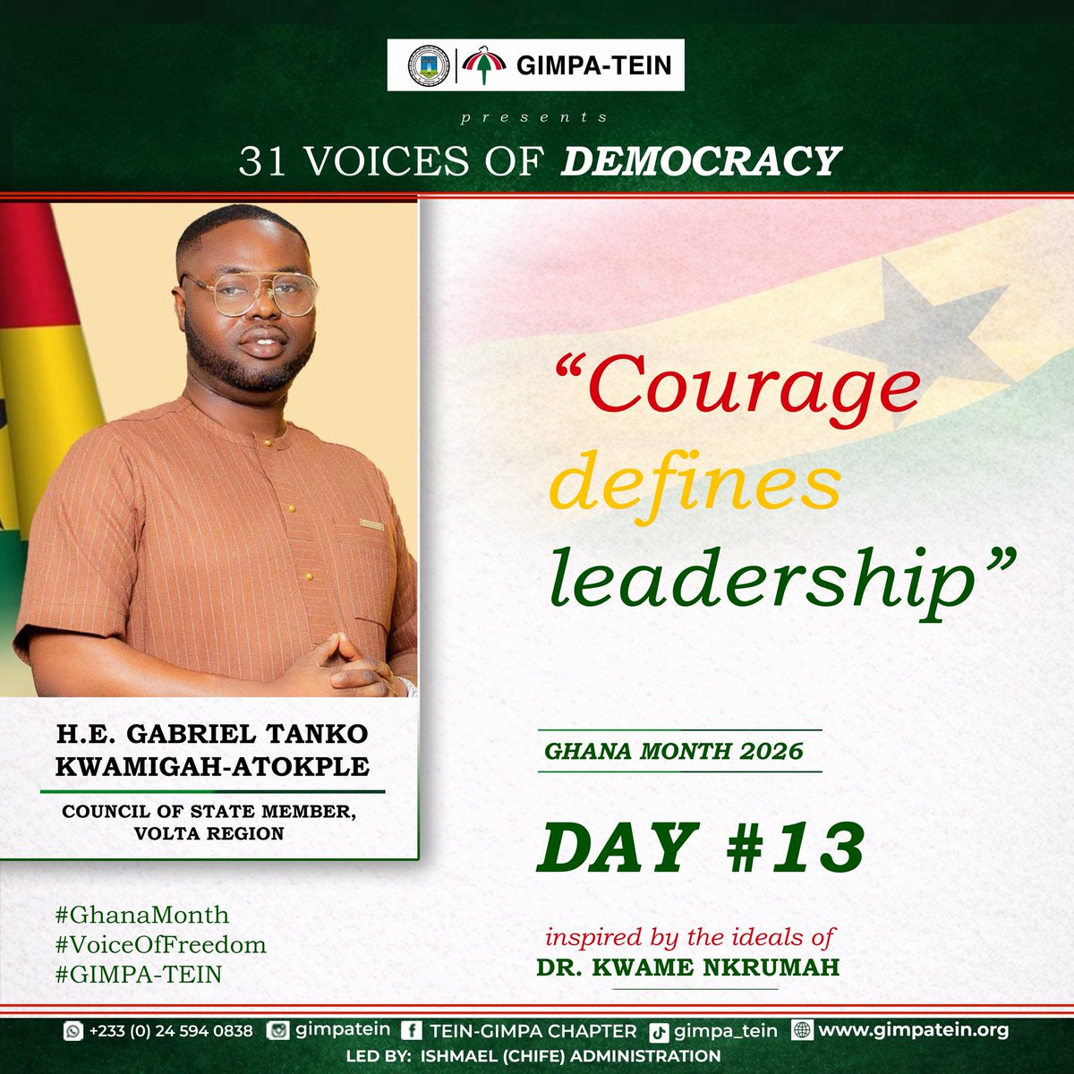 chife_22's tweet photo. 🔥🇬🇭 GIMPA-TEIN: 31 Voices of Democracy 🇬🇭🔥
​DAY 13: H.E. GABRIEL TANKO KWAMIGAH-ATOKPLE
Council of State Member, Volta Region
​“Courage defines leadership”#YouthInLeadership https://t.co/JPwnR4YfPj