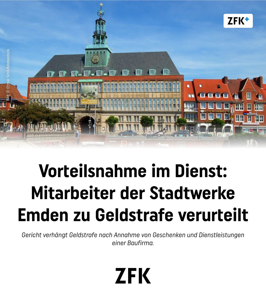 ZfK_de's tweet image. Ein Gericht verurteilte einen Ex-Mitarbeiter der Stadtwerke Emden wegen Vorteilsannahme. Er erhielt mehrfach Bargeld und Reparaturen von einer Baufirma. Drei weitere Prozesse stehen bevor.

#Stadtwerke #Compliance #Korruption #Kommunalwirtschaft #Energiewirtschaft #Emden