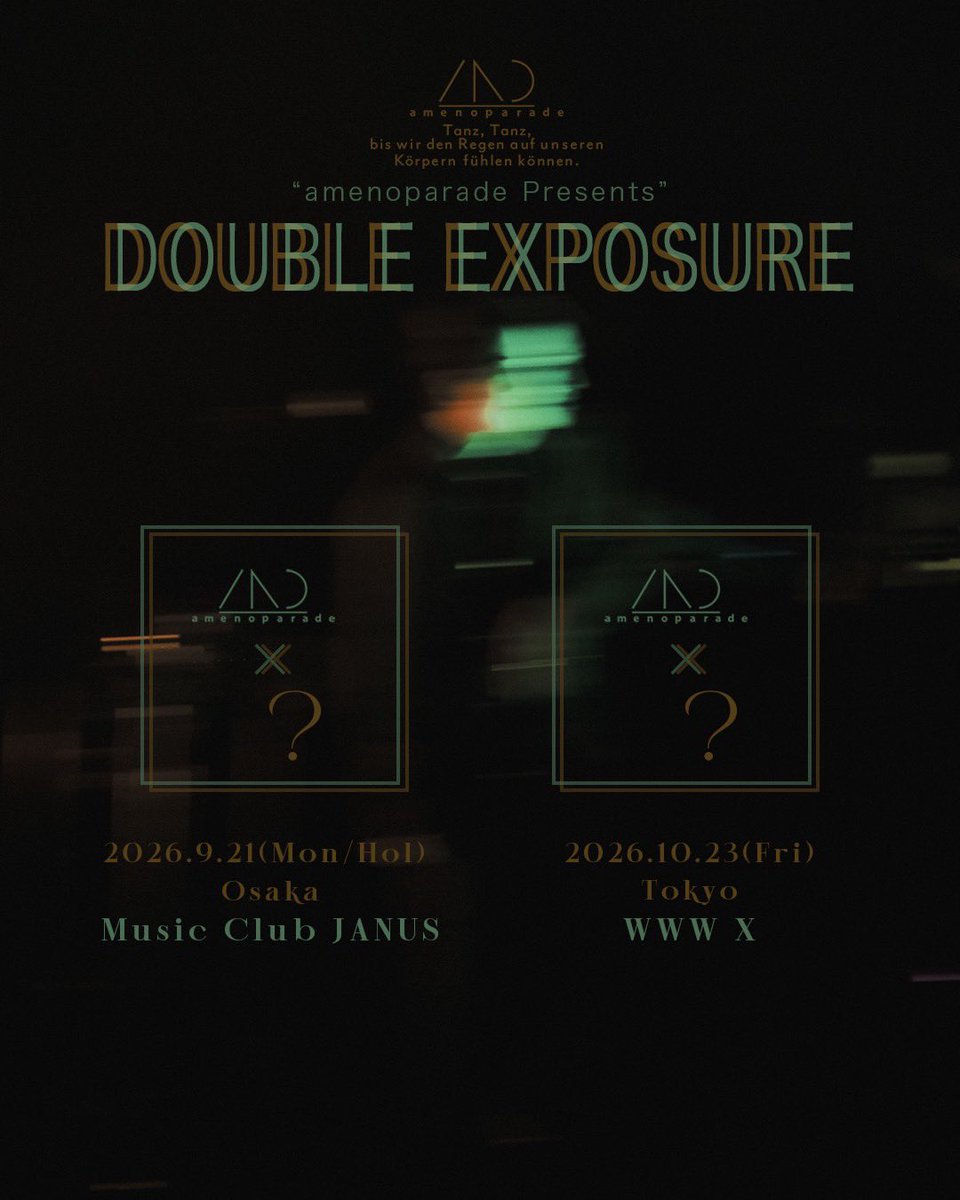 amenoparade's tweet photo. [   LIVE!!!   ]

対バン企画『DOUBLE EXPOSURE』
開催決定🕊️🕊️🕊️

//

【大阪】 9月21日（月祝）@ Music Club JANUS
 
【東京】 10月23日（金）@ WWW X

((ゲスト近日発表))

\\

✴︎ FCチケット先行予約受付
3月13日(金) 21:00〜
▷ https://t.co/3WMZCJmr0e

#雨のパレード https://t.co/W0akWGFIKl